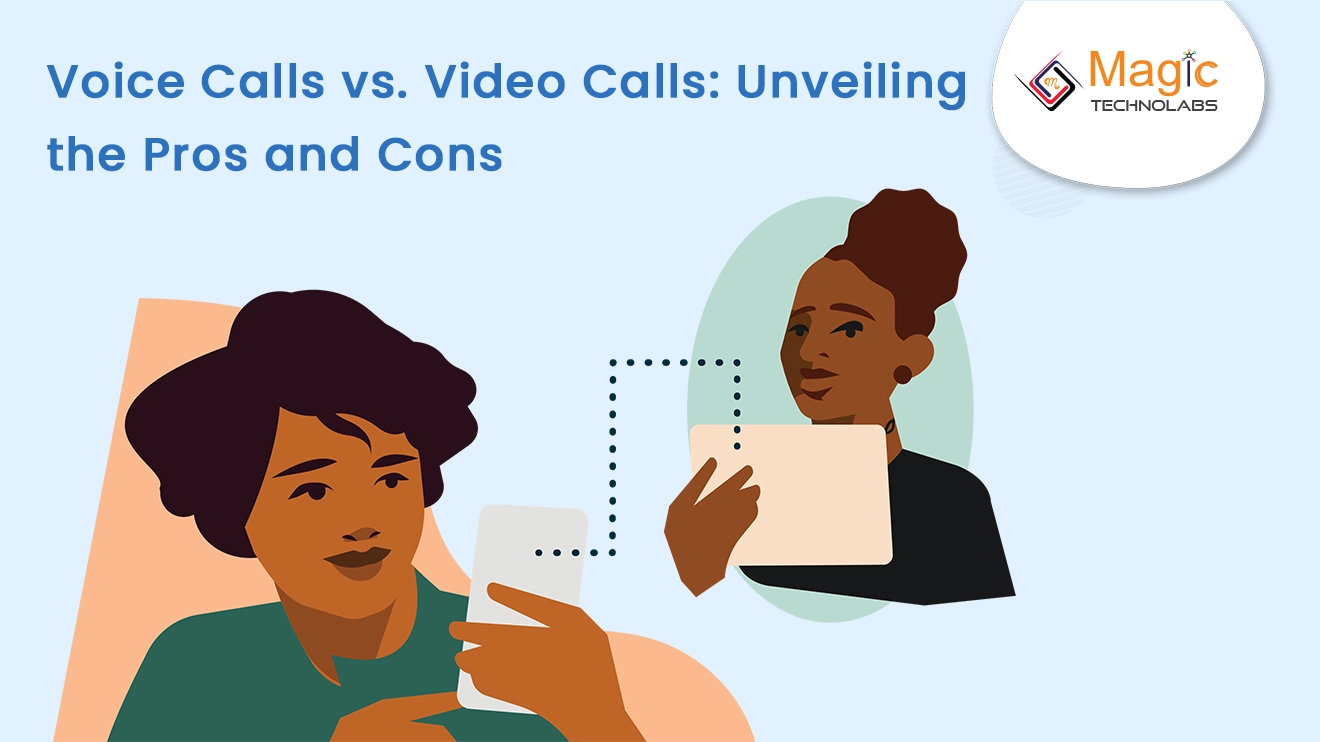 Comparison chart of voice calls and video calls, showcasing their respective advantages and disadvantages