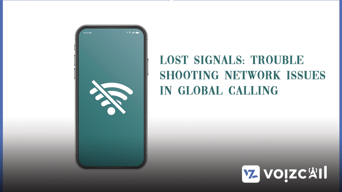 Troubleshooting Global Calling Network Issues