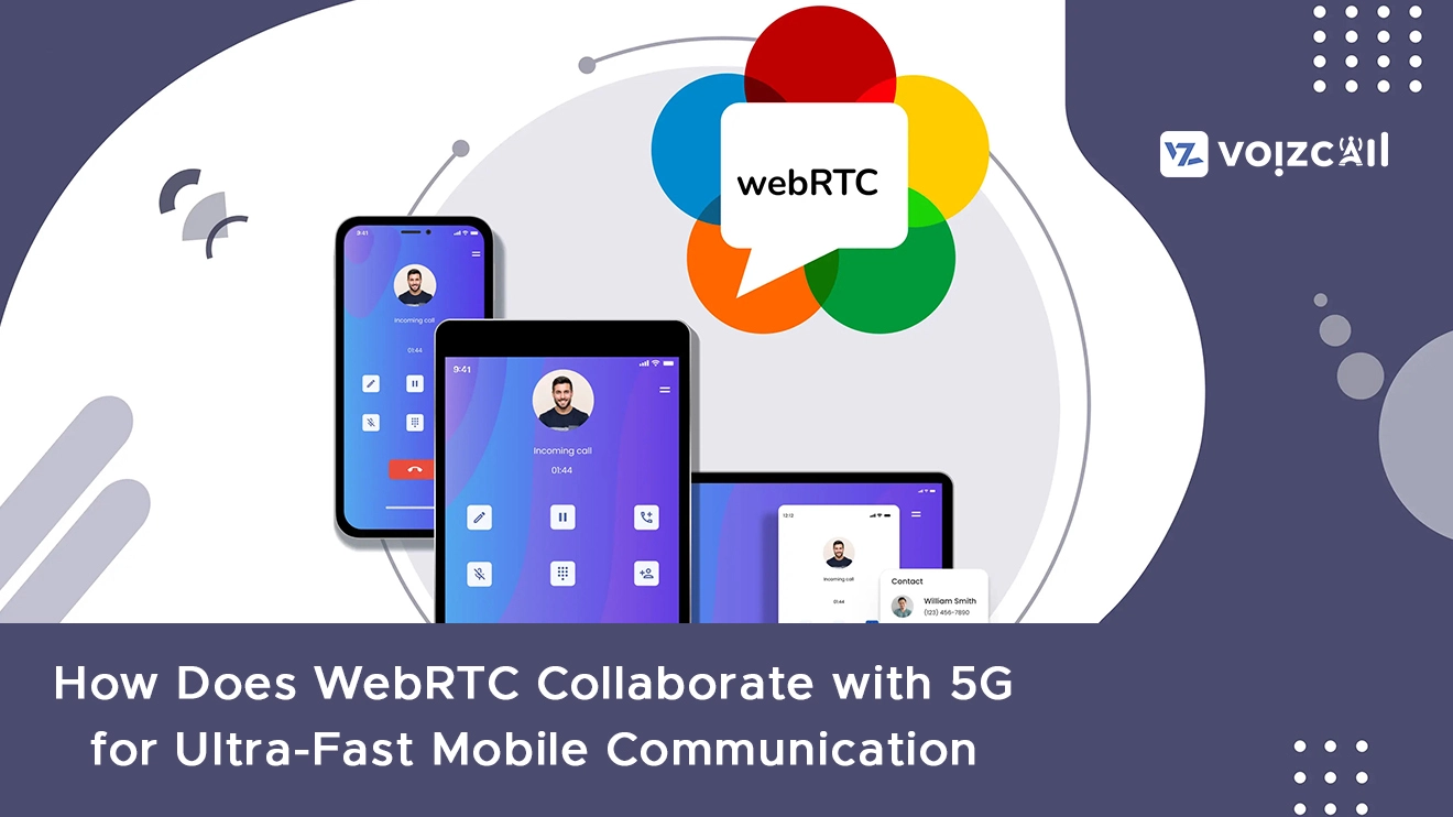 Ultra-fast mobile communication with WebRTC and 5G