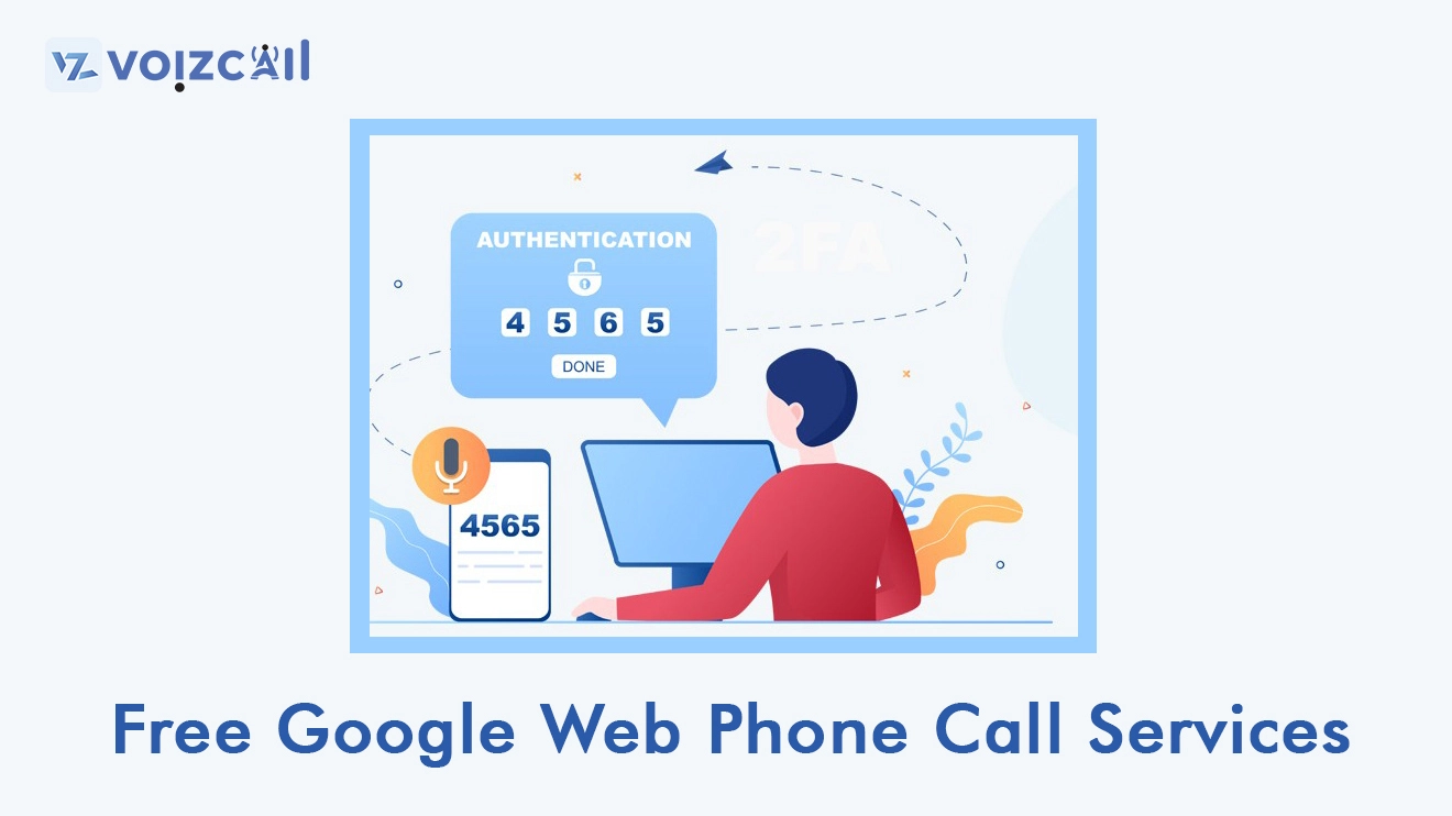 Google Web Phone Call Services