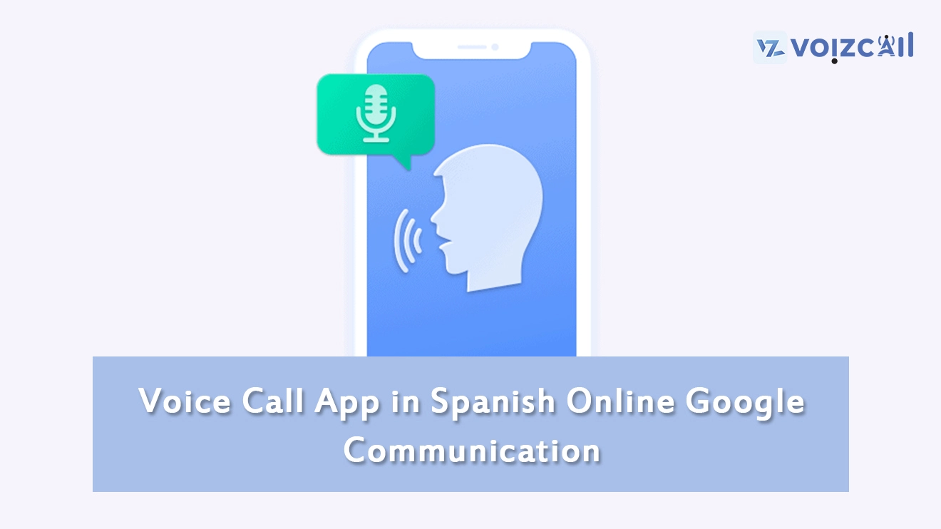 Spanish Voice Call App Interface