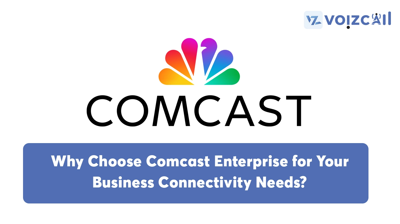Comcast Enterprise Connectivity Solutions