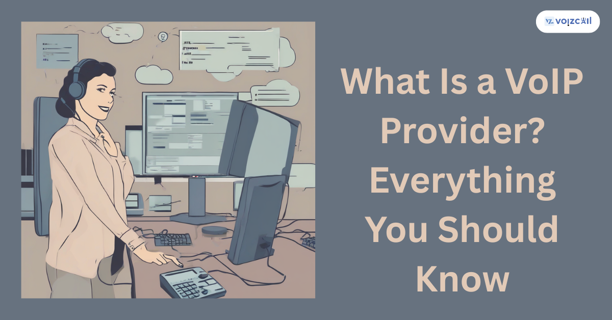 what is a VoIP provider explained