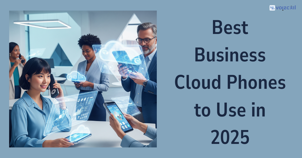 Top-rated business cloud phone systems for 2025