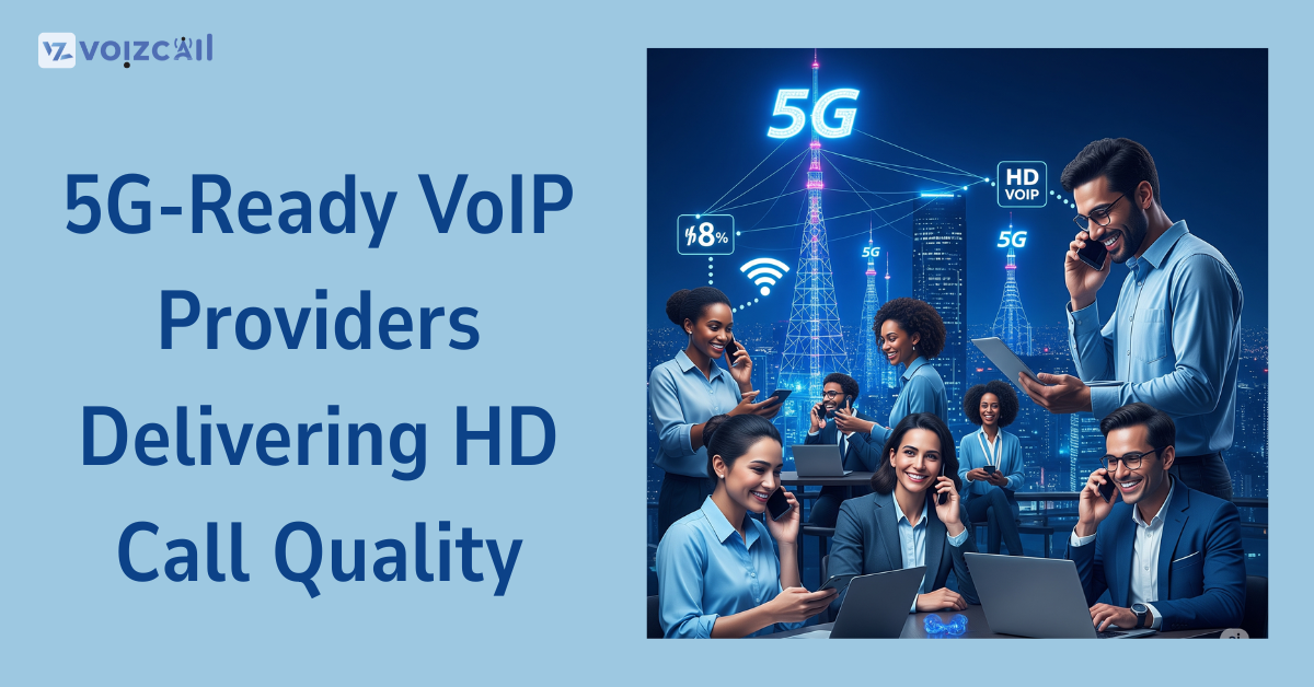 5G-enabled VoIP dashboard showing crystal-clear HD call quality